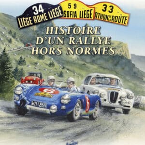 Histoire d'un rallye hors norme